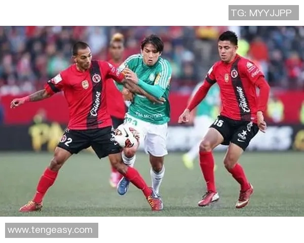 提华纳与墨西美洲的激烈对决揭示了足球战术的魅力与球队实力的较量